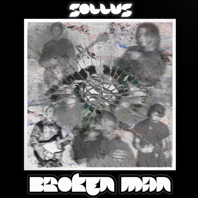 Broken Man - Single by SOLLUS | Spotify