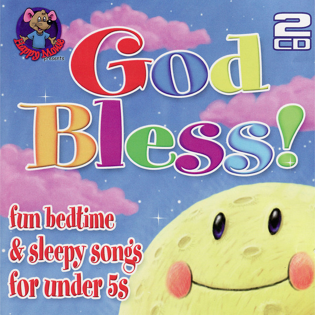 God Bless - Beautiful Lullabies and Fun Bedtime Songs for Young Children cover art