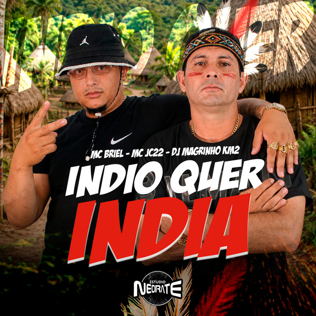ÍNDIO QUER ÍNDIA