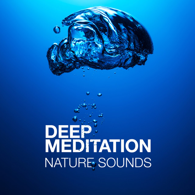 Deep Meditation Nature Sounds cover art