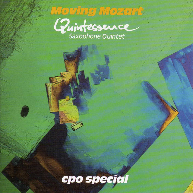 Quintessence Saxophone Quintet: Moving Mozart