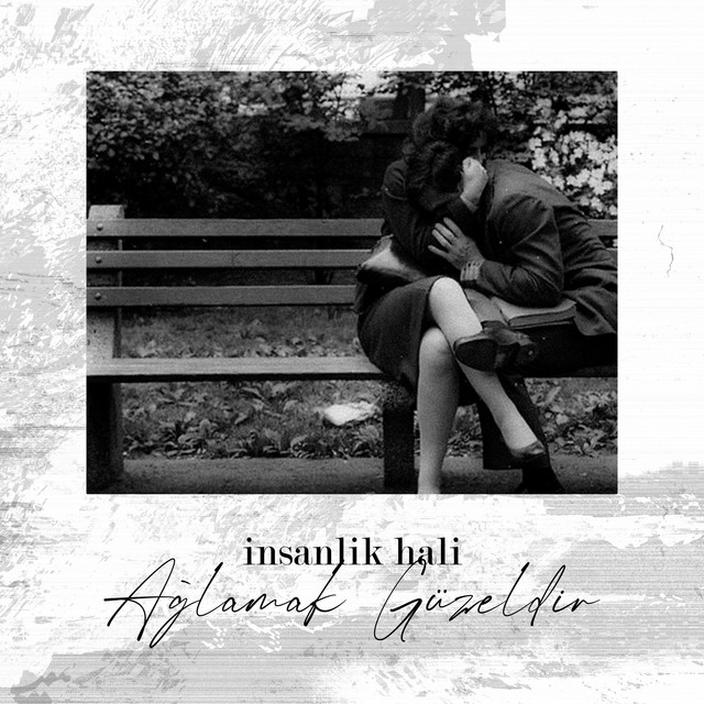 Ağlamak Güzeldir cover art