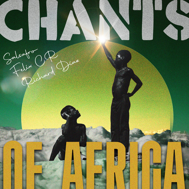 Chants Of Africa