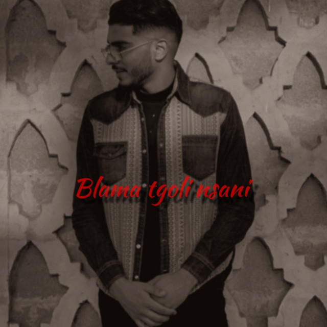 BLAMA TGOLI NSANI - Single by OUSSAMA MALKI | Spotify