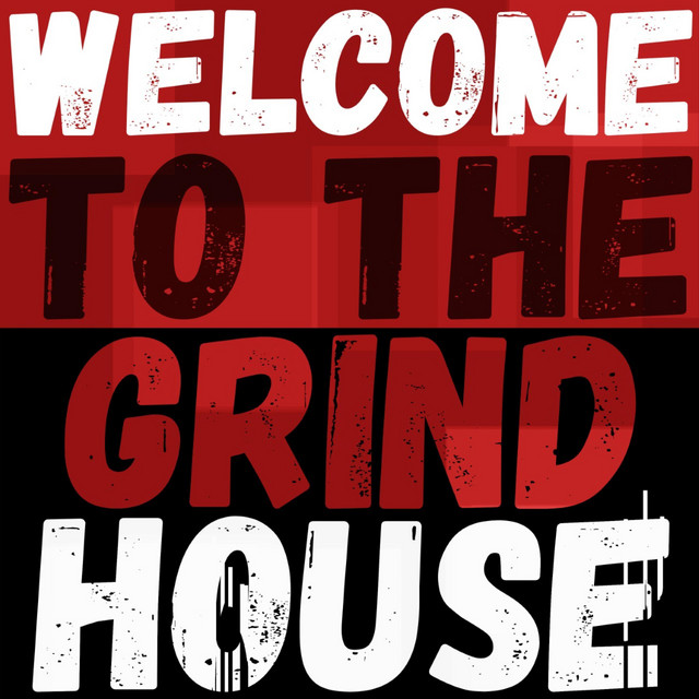 Welcome to the Grindhouse cover art