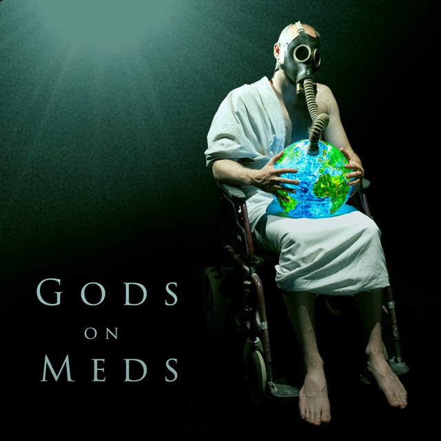 Gods On Meds
