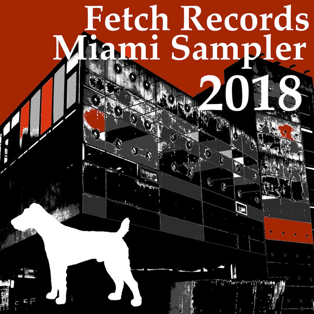 Fetch Records Miami Sampler 2018 cover