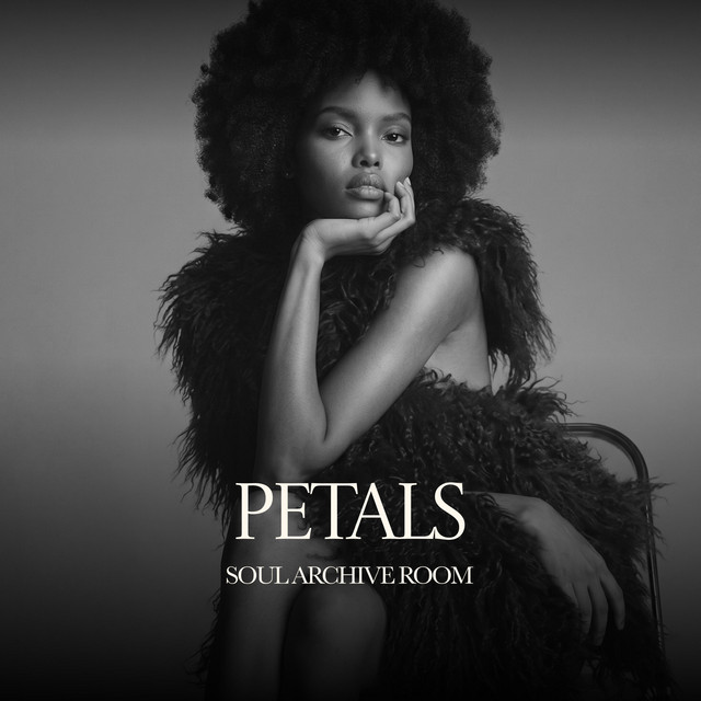Petals - song and lyrics by SOUL ARCHIVE ROOM, Xyra | Spotify