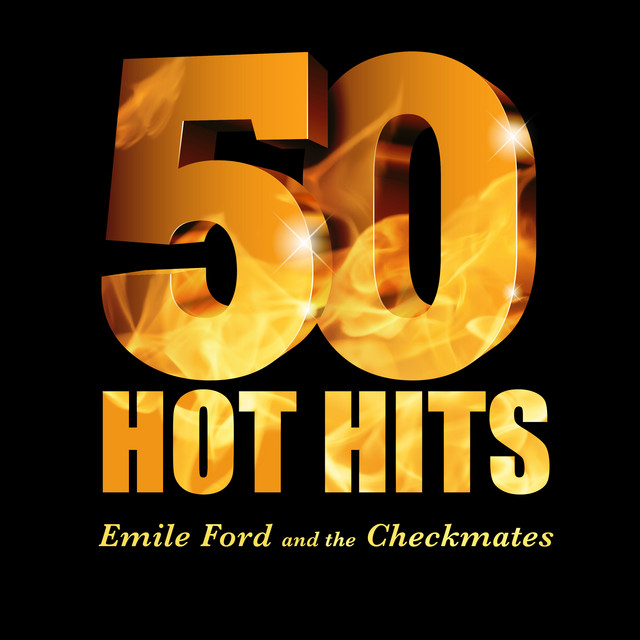 Emile Ford & the Checkmates - 50 Hot Hits cover art