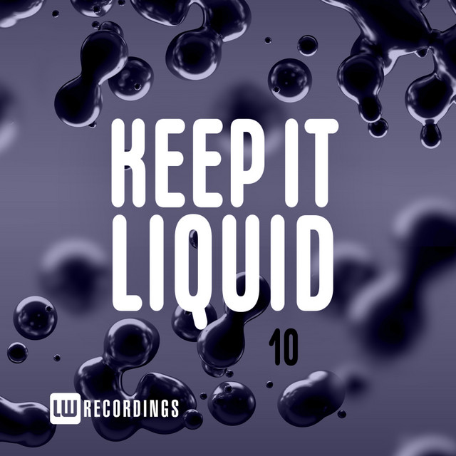 Keep It Liquid, Vol. 10 cover art