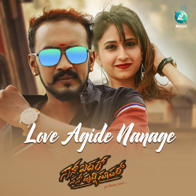 Love Agide Nanage (From "Nan Khadar Nan Hudgi Super)
