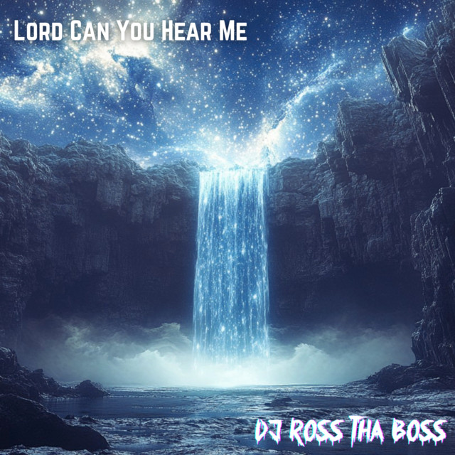 Lord Can You Hear Me