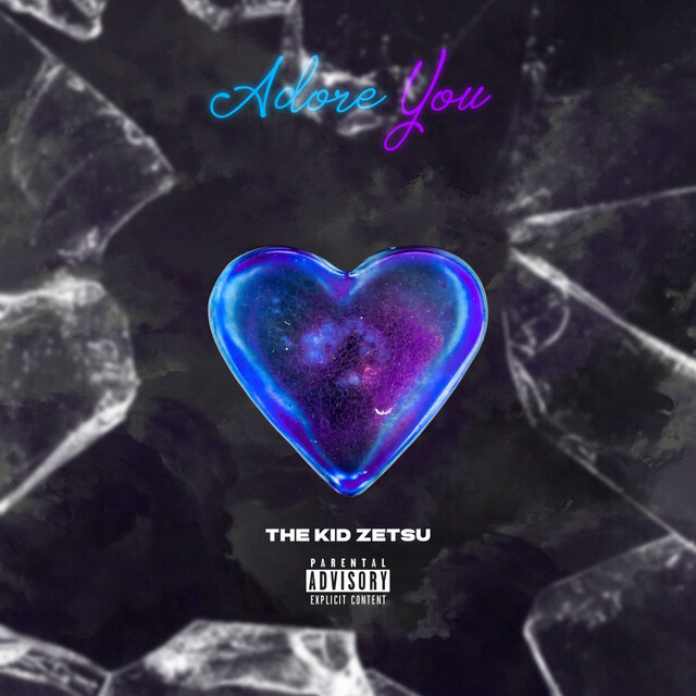 ADORE YOU - Single by The Kid Zetsu | Spotify