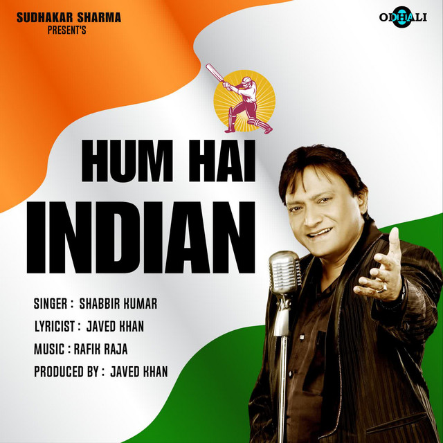 Hum Hai Indian - Single by Shabbir Kumar | Spotify