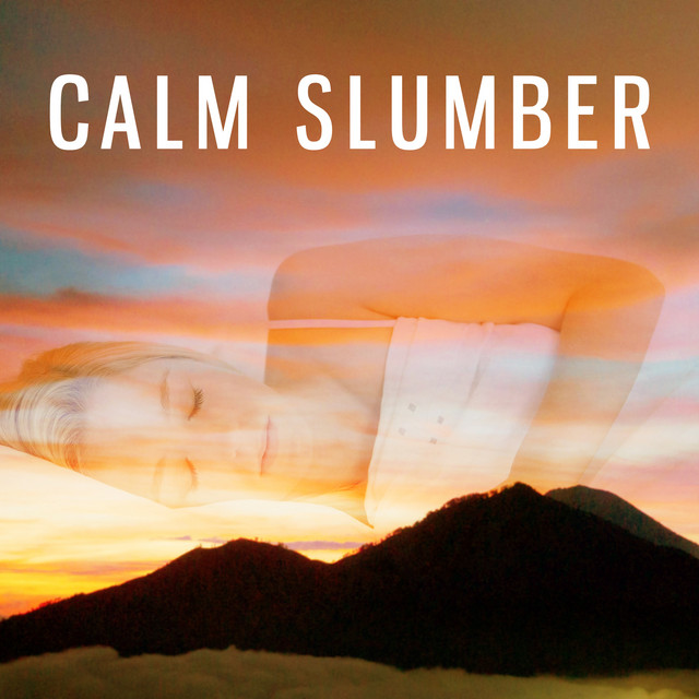 Calm Slumber – Music for Sleep, Soothing Waves, Deep Meditation ...