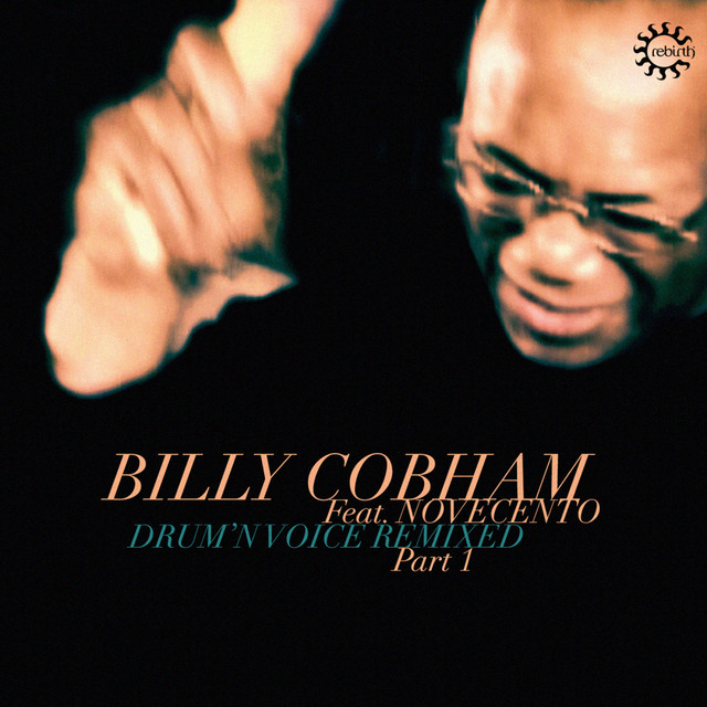 Drum'n Voice Remixed, Pt. 1 - EP by Billy Cobham | Spotify