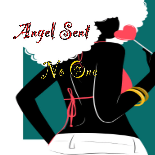 No One - Single by Angel Sent | Spotify