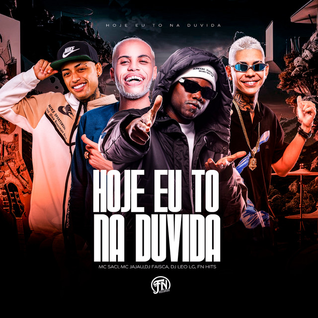  – Hoje Eu To na Duvida