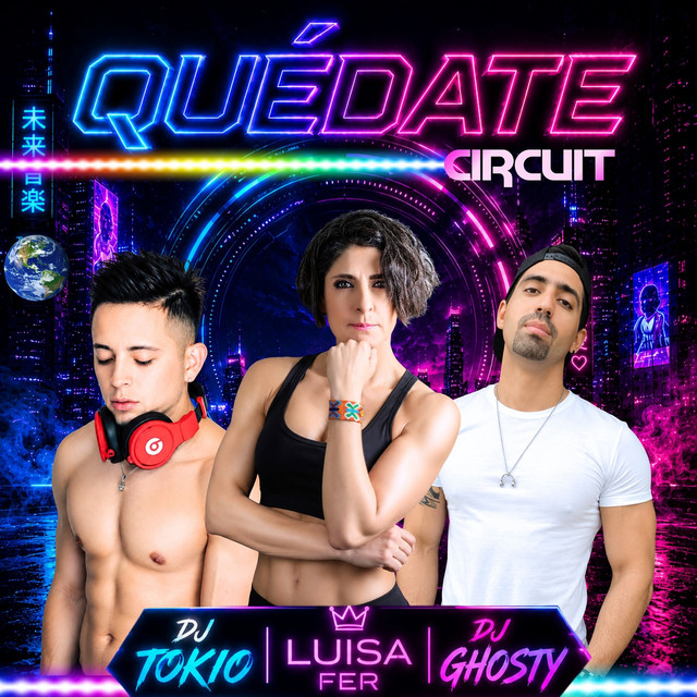 Quédate Circuit (Remix)