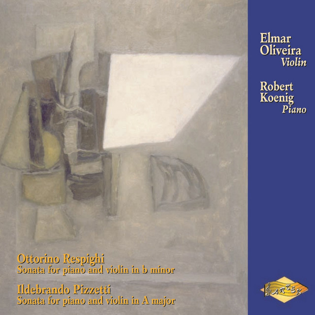 Respighi / Pizzetti: Violin Sonatas cover