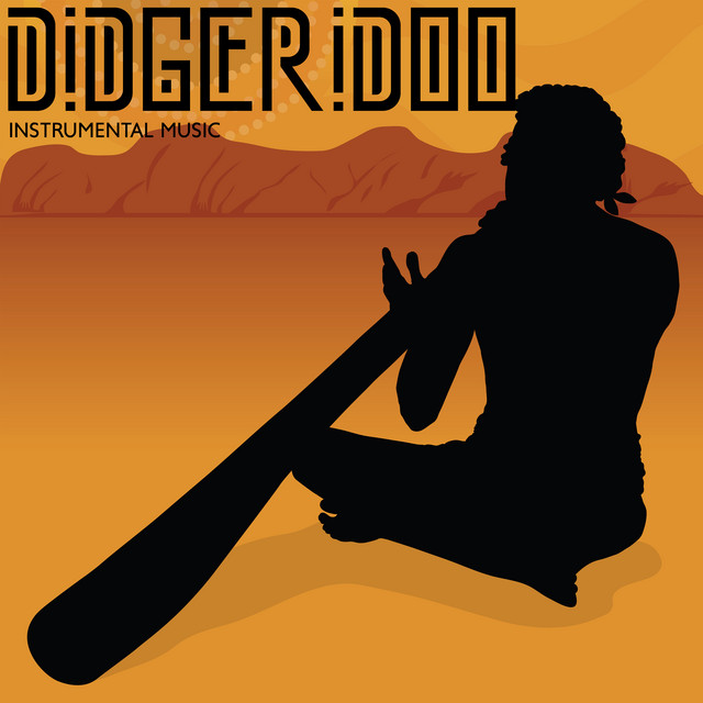 Didgeridoo Instrumental Music - 15 Traditional Aboriginal Songs cover art
