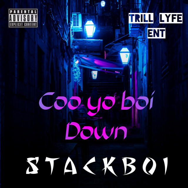 Cool Yo Boi Down - Single by Stackboi | Spotify