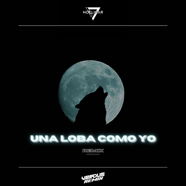 Una Loba Como Yo - Remix