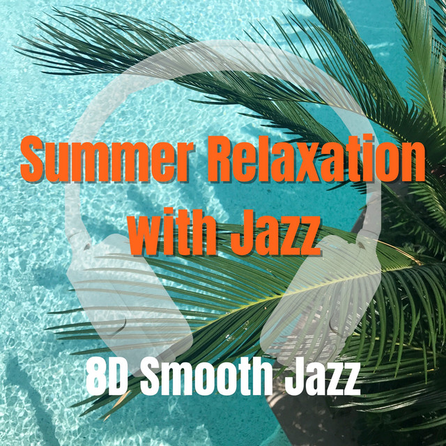 Summer Relaxation with Jazz cover art