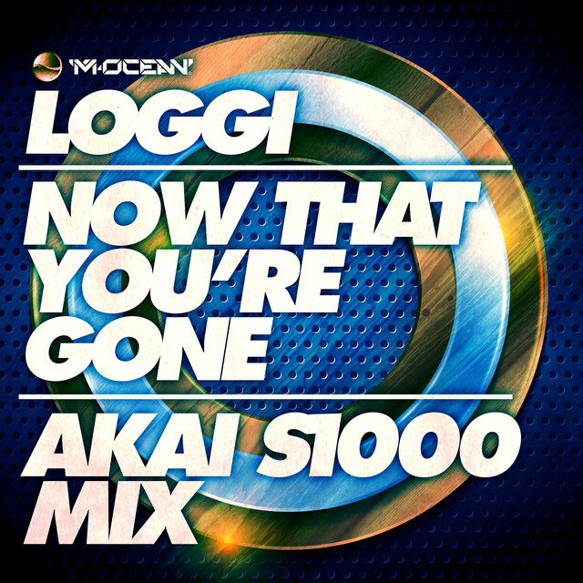 Now That You're Gone (Akai S1000 Mix) cover