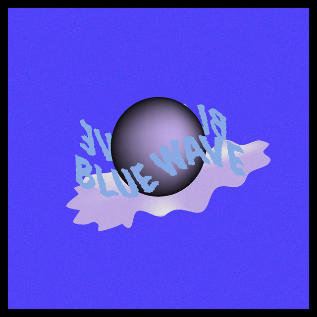 Blue Wave - Single by Blue Wave | Spotify