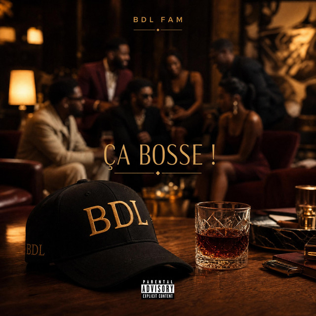 Ça Bosse ! — BDL FAM