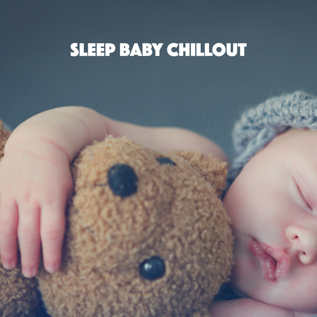 Sleep Baby Chillout cover art