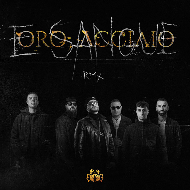 Oro, Acciaio e Sangue RMX