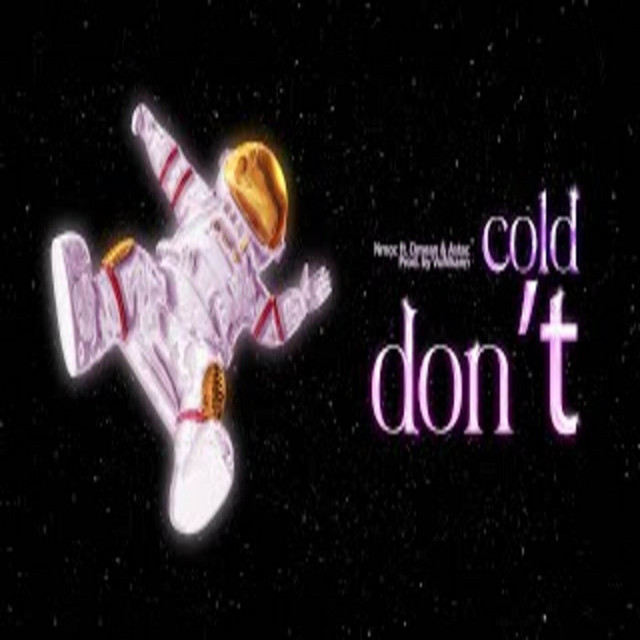 Cold Don't - Remix