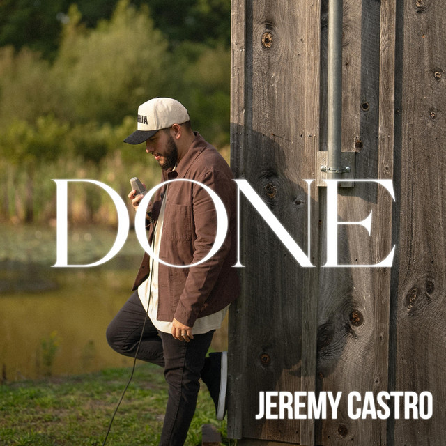 DONE - Single by Jeremy Castro | Spotify
