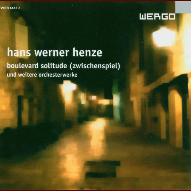 Hans Werner Henze: Boulevard Solitude Zwischenspiele / Ballett-Variationen / Kammerkonzert / Concertino / Rosa Silber cover art