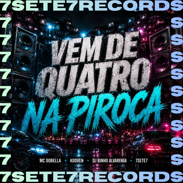 VEM DE QUATRO NA PIROCA