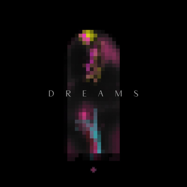 Dreams