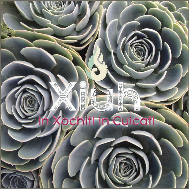 In Xochitl in Cuicatl cover art