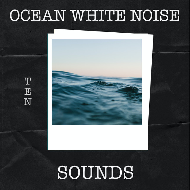 Ocean Waves & Calming Seas, Pt. 01 cover art