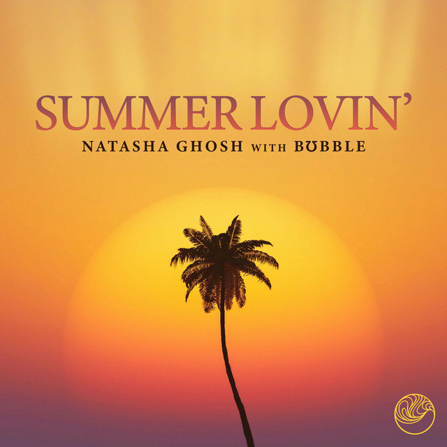 Обкладинка: Summer Lovin' — Natasha Ghosh