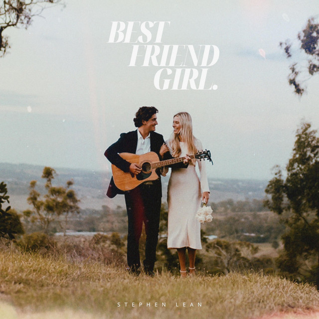 Best Friend Girl - song and lyrics by Stephen Lean, JAYA | Spotify