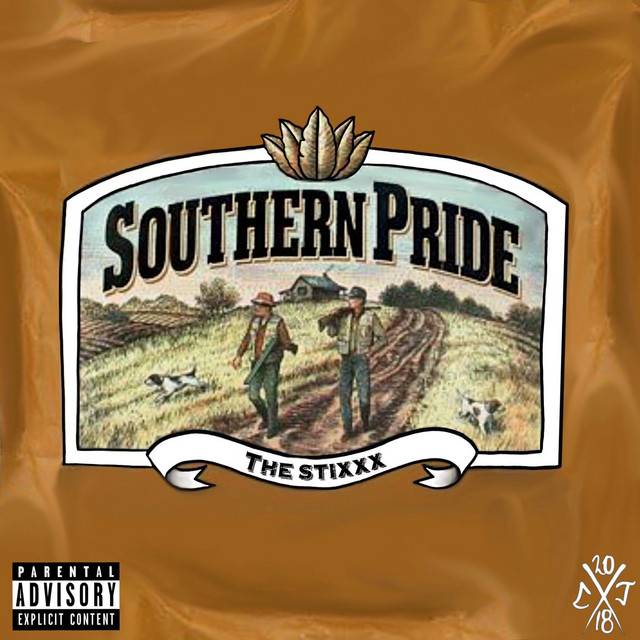 Southern Pride - Single by The Stixxx