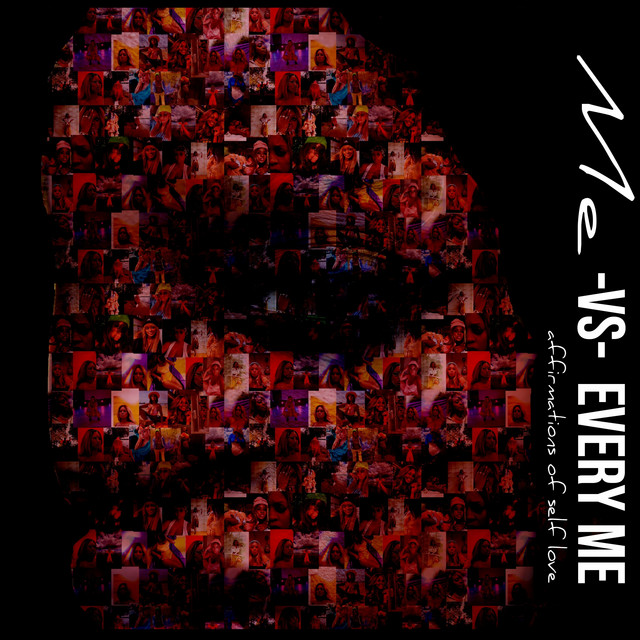 Me VS Every Me "Affirmations Of Self Love" cover art