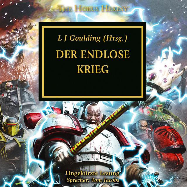 Der Endlose Krieg [The Horus Heresy 33 (Ungekürzt)] cover