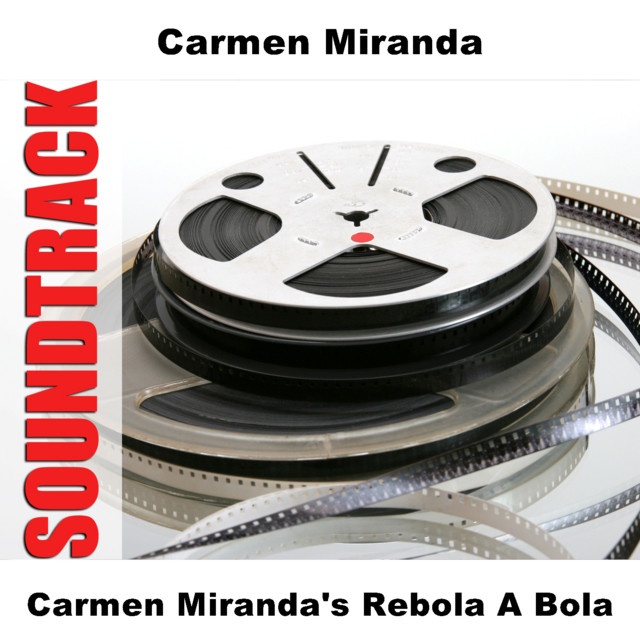 Carmen Miranda's Rebola A Bola cover art