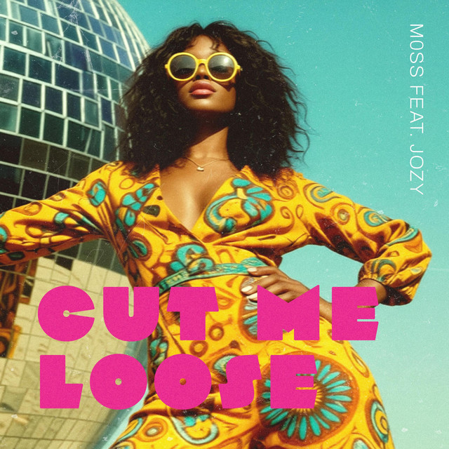 m0ss, Jozy – Cut Me Loose