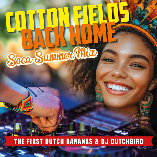Cotton Fields Back Home Soca (Summer Mix') album image