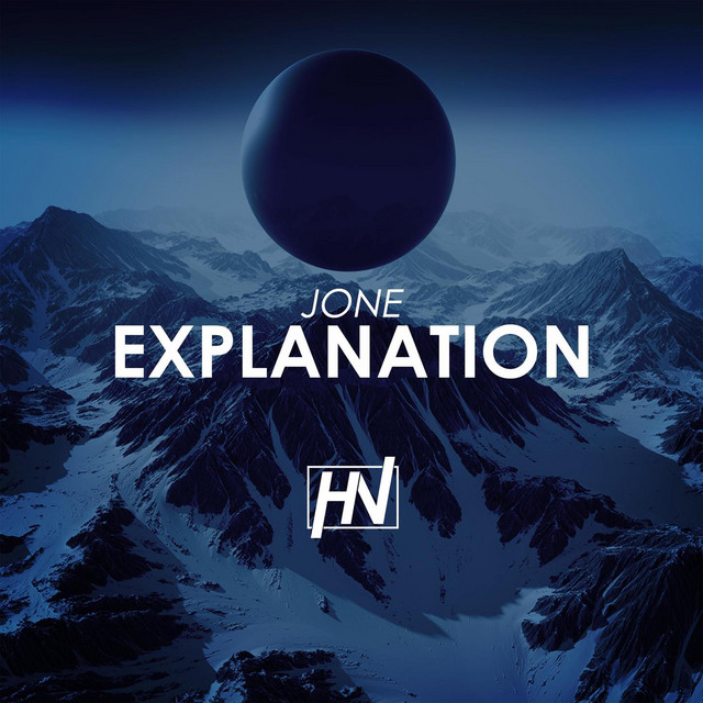 Explanation - Single by Jone | Spotify
