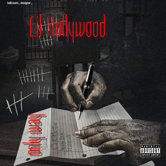 Only Way - Single by Lil Hollywood | Spotify